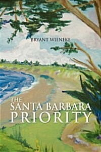 The Santa Barbara Priority (Paperback)