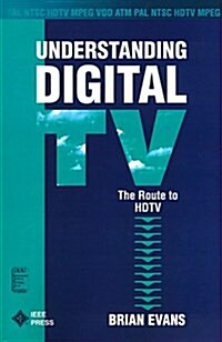 Understanding Digital TV (Paperback)