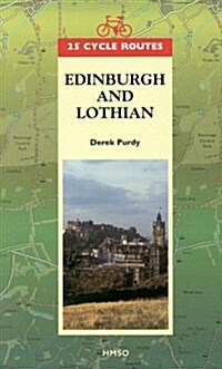 25 Cycle Routes in and Around Edinburgh and Lothian (Paperback)