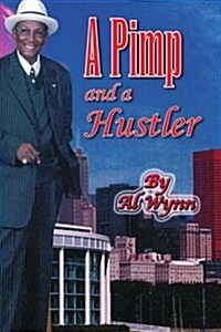 A Pimp and a Hustler (Paperback)