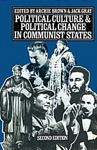 Political Culture and Political Change in Communist States (Paperback, 2nd ed. 1979)