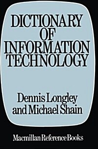 Dictionary of Information Technology (Paperback)