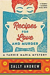 Recipes for Love and Murder (Paperback)