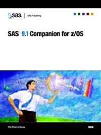 Sas 9.1 Companion For Z/os (Paperback)