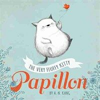 Papillon: The Very Fluffy Kitty (Hardcover)