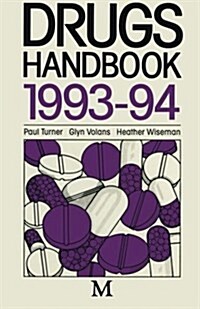 Drugs Handbook 1993-94 (Paperback, 13 Revised edition)