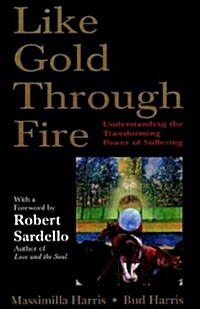 Like Gold Through Fire (Paperback)