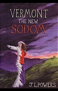 Vermont the New Sodom (Paperback)