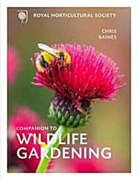 RHS Companion to Wildlife Gardening (Hardcover)