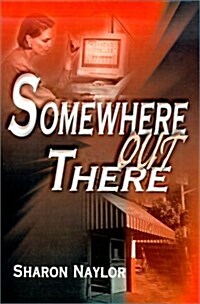 Somewhere Out There (Paperback)