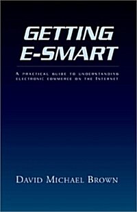 Getting E-Smart (Paperback)