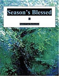 Seasons Blessed (Paperback)