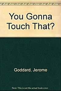 You Gonna Touch That?: Disgusting Facts About Bugs (Paperback)