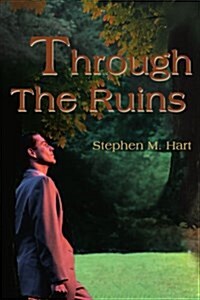 Through the Ruins (Paperback)