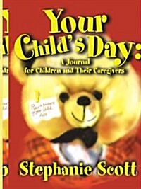 Your Childs Day (Paperback)