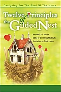 Twelve Principles of the Gilded Nest (Paperback)