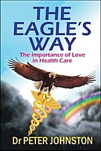 The Eagles Way (Paperback)