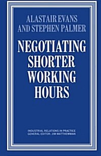 Negotiating Shorter Working Hours (Paperback)