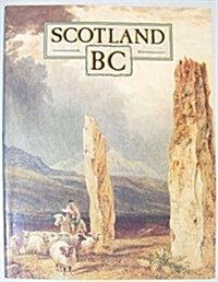 Scotland Bc (Paperback)