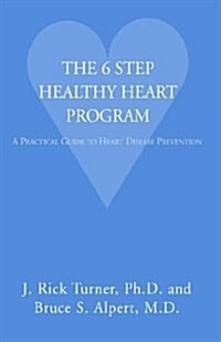 The 6 Step Healthy Heart Program (Paperback)