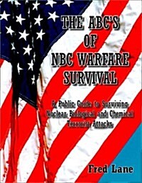 The ABCs of NBC Warfare Survival (Paperback)