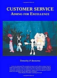Customer Service: Aiming for Excellence (Paperback)