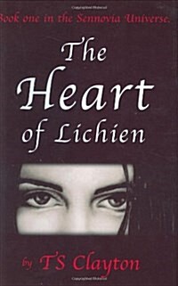 The Heart Of Lichien (Hardcover)