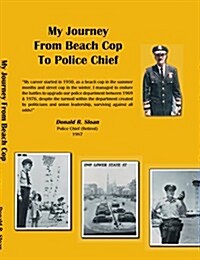 My Journey From Beach Cop To Chief (Paperback)