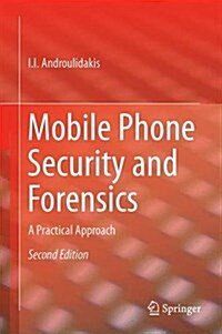 Mobile Phone Security and Forensics: A Practical Approach (Hardcover, 2, 2016)
