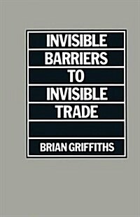 Invisible Barriers to Invisible Trade (Paperback)