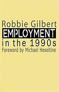 Employment in the 1990s (Paperback, 1989 ed.)