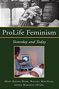 Prolife Feminism (Paperback)