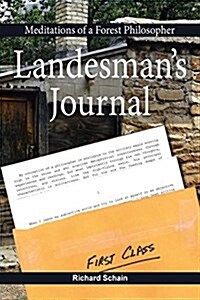 Landesmans Journal: Meditations of a Forest Philosopher (Paperback)