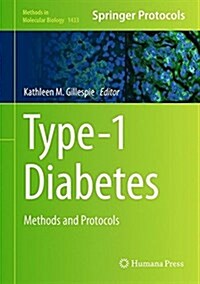 Type-1 Diabetes: Methods and Protocols (Hardcover, 2016)