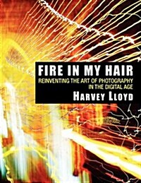 Fire in My Hair (Paperback)