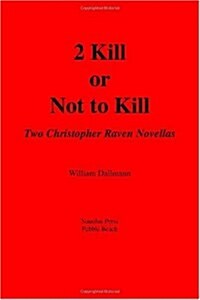 2 Kill or Not to Kill (Paperback)