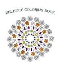 Balance Coloring Book (Paperback, CLR, CSM, Large Print)