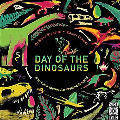Day of the Dinosaurs : Step into a Spectacular Prehistoric World (Hardcover, US ed)