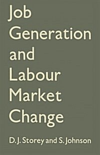 Job Generation and Labour Market Change (Paperback)