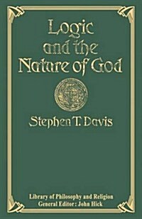 Logic and the Nature of God (Paperback)