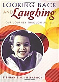 Looking Back and Laughing (Paperback)