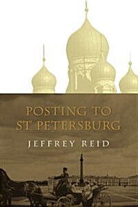 Posting to St Petersburg (Paperback)