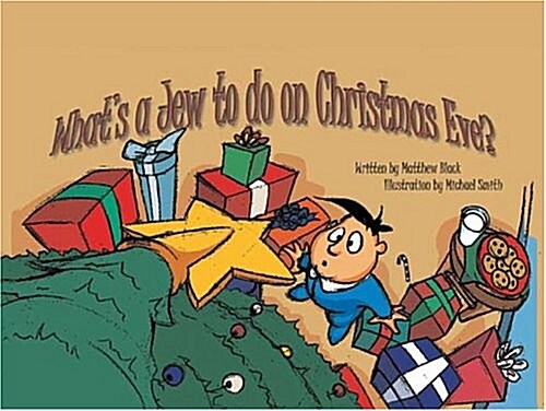 Whats A Jew To Do On Christmas Eve? (Paperback)