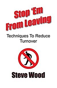 Stop Em from Leaving (Paperback)