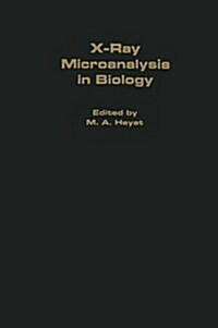 X-ray Microanalysis in Biology (Paperback)