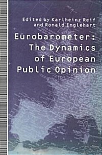 Eurobarometer : The Dynamics of European Public Opinion Essays in Honour of Jacques-Rene Rabier (Paperback)