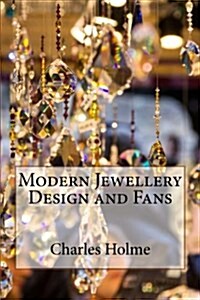 Modern Jewellery Design and Fans (Paperback)