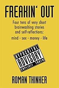 Freakin Out (Paperback)