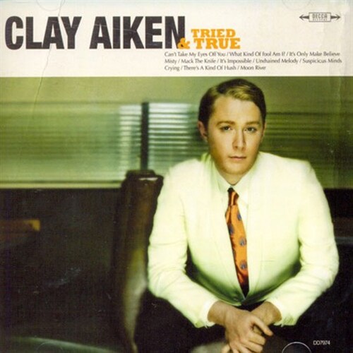 Clay Aiken - Tried & True