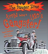 [중고] Avoid Being a 1920s Gangster! (Paperback)